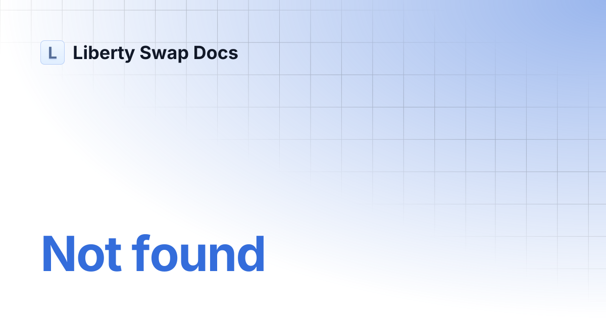 Liberty Swap API | Liberty Swap Docs